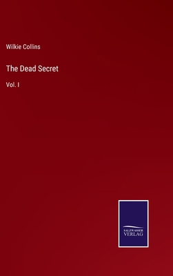 The Dead Secret: Vol. I 3375154879 Book Cover