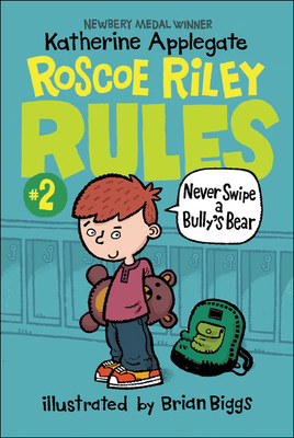 Never Swipe a Bully's Bear 0606381511 Book Cover