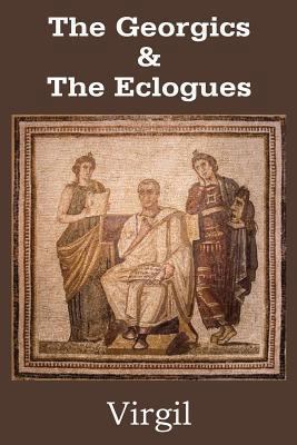 The Georgics & The Eclogues 148370341X Book Cover