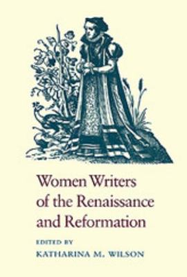 Women Writers of the Renaissance and Reformation 082030865X Book Cover