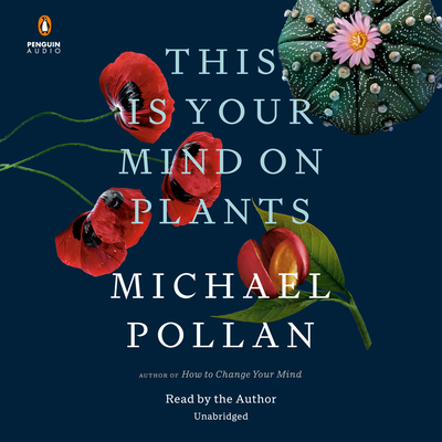 This Is Your Mind on Plants 0593557050 Book Cover