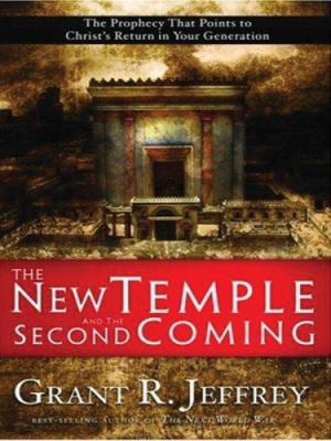 The New Temple and the Second Coming: The Proph... [Large Print] 1594152357 Book Cover