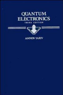Quantum Electronics 0471609978 Book Cover