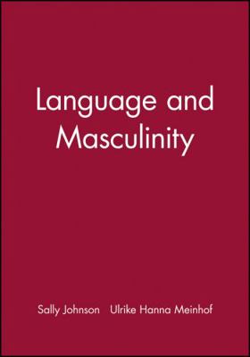 Language and Masculinity 0631197680 Book Cover