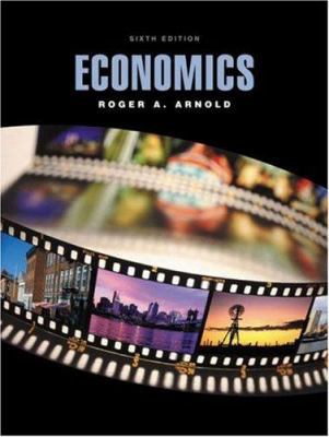 Economics [With Infotrac and Access Code] 0324163703 Book Cover