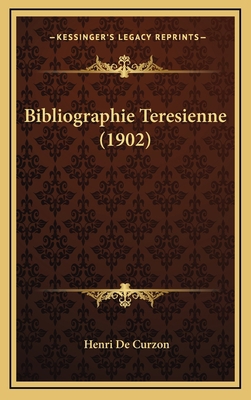 Bibliographie Teresienne (1902) 116882687X Book Cover