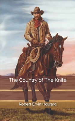 The Country of The Knife 1673681182 Book Cover