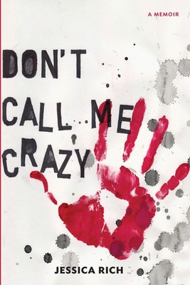 Don't Call Me Crazy 173709200X Book Cover
