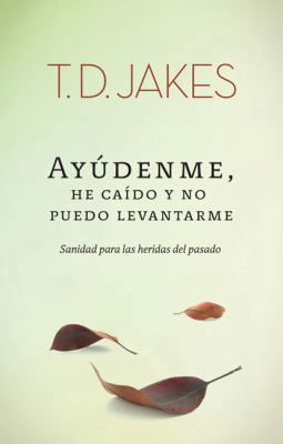 Ayudenme / Help Me: He Caido Y No Puedo Levanta... [Spanish] 9875572667 Book Cover
