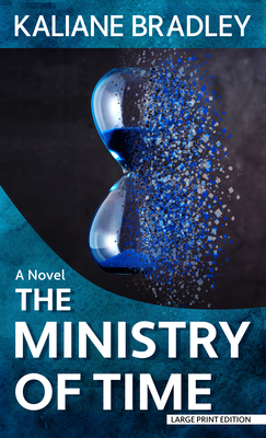 The Ministry of Time [Large Print] 1420515837 Book Cover