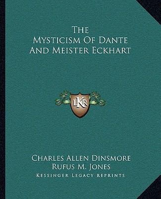 The Mysticism Of Dante And Meister Eckhart 1162882107 Book Cover