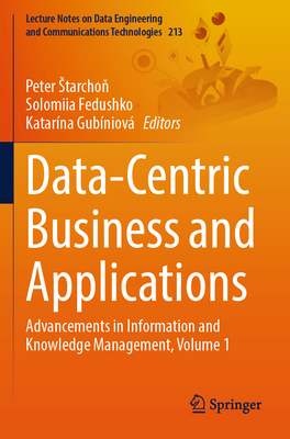 Data-Centric Business and Applications: Advance... 3031622154 Book Cover