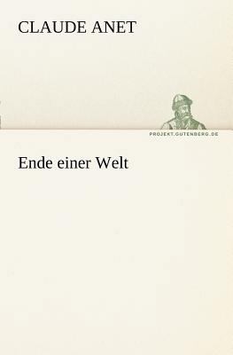 Ende Einer Welt [German] 3842402791 Book Cover
