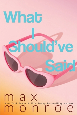 What I Should've Said B0CZPNDMWR Book Cover
