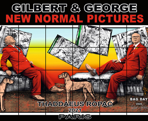 Gilbert & George: New Normal Pictures 2910055965 Book Cover