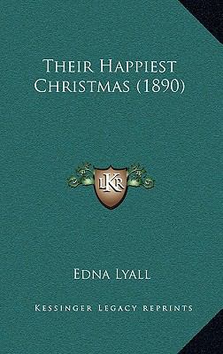 Their Happiest Christmas (1890) 1165822970 Book Cover