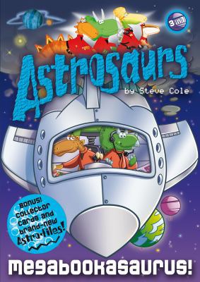Astrosaurs: Megabookasaurus! 0385616848 Book Cover