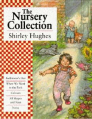 The Shirley Hughes Nursery Collection 0744532108 Book Cover