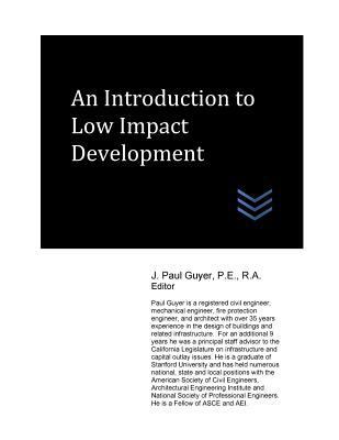 An Introduction to Low Impact Development 1544240058 Book Cover