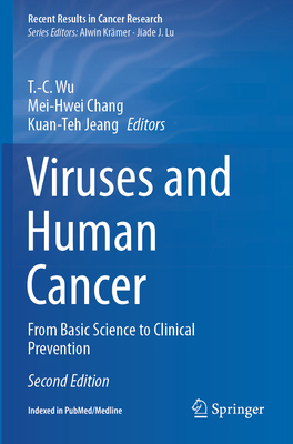 Viruses and Human Cancer: From Basic Science to... 3030573648 Book Cover