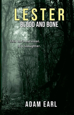 Lester: Blood And Bone B0FBCJ8CPH Book Cover