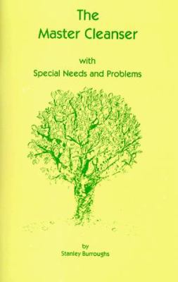 The Master Cleanser: With Special Needs and Pro... 0963926209 Book Cover