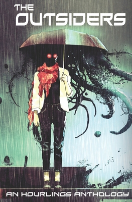 The Outsiders: An Hourlings Anthology 1945994517 Book Cover