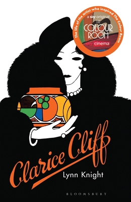 Clarice Cliff: The inspiration behind The Colou... 1526654741 Book Cover
