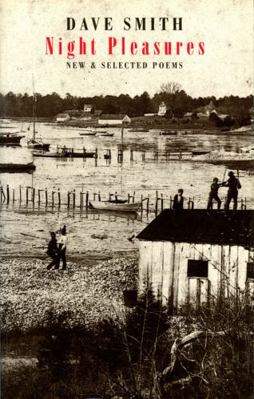 Night Pleasures: New & Selected Poems 1852241314 Book Cover