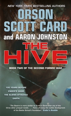 The Hive: Book 2 of the Second Formic War 0765375656 Book Cover