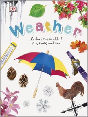 Weather: Explore Nature with Fun Facts and Acti... 0241282519 Book Cover
