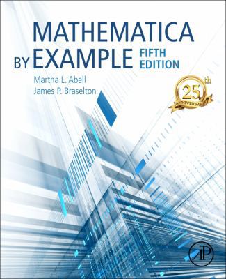 Mathematica by Example 0128124814 Book Cover