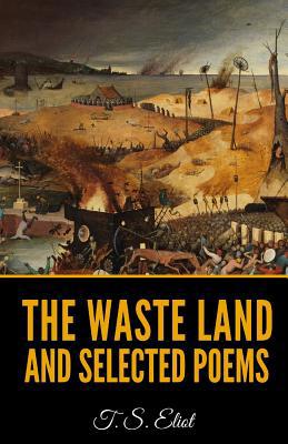 The Waste Land And Selected Poems 1099089689 Book Cover