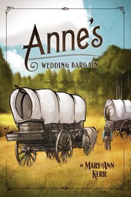 Anne's Wedding Bargain 0998489417 Book Cover