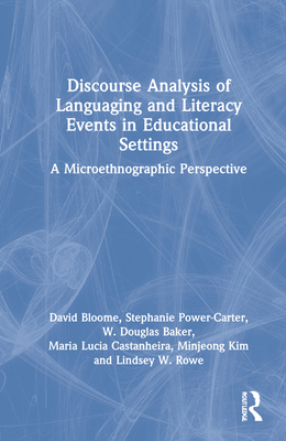 Discourse Analysis of Languaging and Literacy E... 0367465892 Book Cover