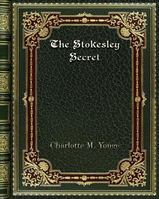 The Stokesley Secret 036826906X Book Cover