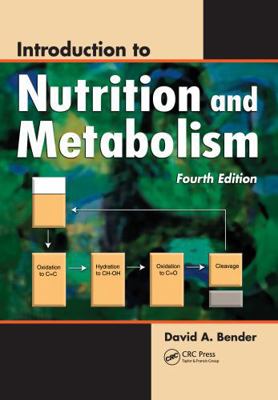 Introduction to Nutrition and Metabolism 1420043129 Book Cover