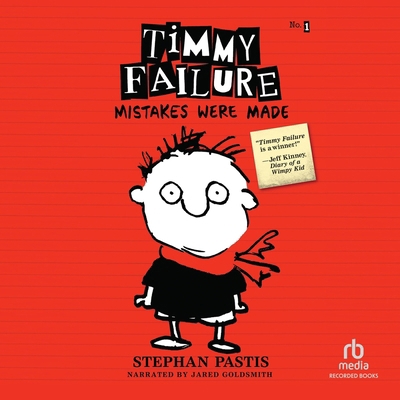 Timmy Failure: Mistakes Were Made 1664681620 Book Cover
