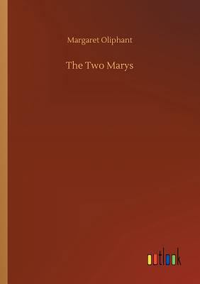 The Two Marys 3732689379 Book Cover