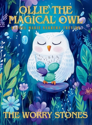 Ollie the Magical Owl: The Worrry Stones B0DYTXGMW6 Book Cover