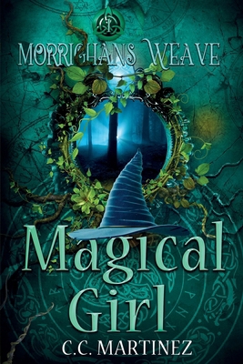 Morrighans Weave: Magical Girl 1732574405 Book Cover