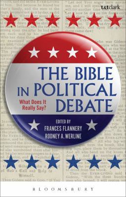 The Bible in Political Debate: What Does It Rea... 0567666573 Book Cover