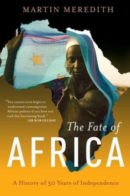 The Fate of Africa: From the Hopes of Freedom t... 1586483986 Book Cover