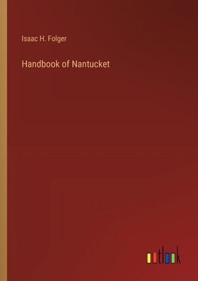 Handbook of Nantucket 338537457X Book Cover