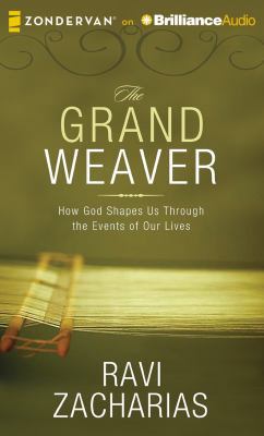 The Grand Weaver: How God Shapes Us Through the... 1491598115 Book Cover