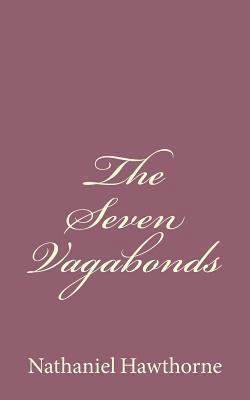 The Seven Vagabonds 1494460637 Book Cover