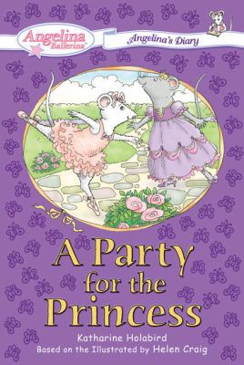 A Party for the Princess B001XQ1N2Y Book Cover