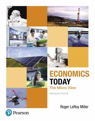 Economics Today: The Micro View 0134479254 Book Cover