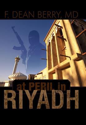 At Peril in Riyadh 1462023398 Book Cover