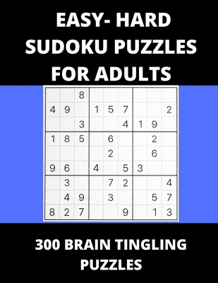 Easy - Hard Sudoku Puzzles for Adults: 300 Brai... B08Y49HFRV Book Cover